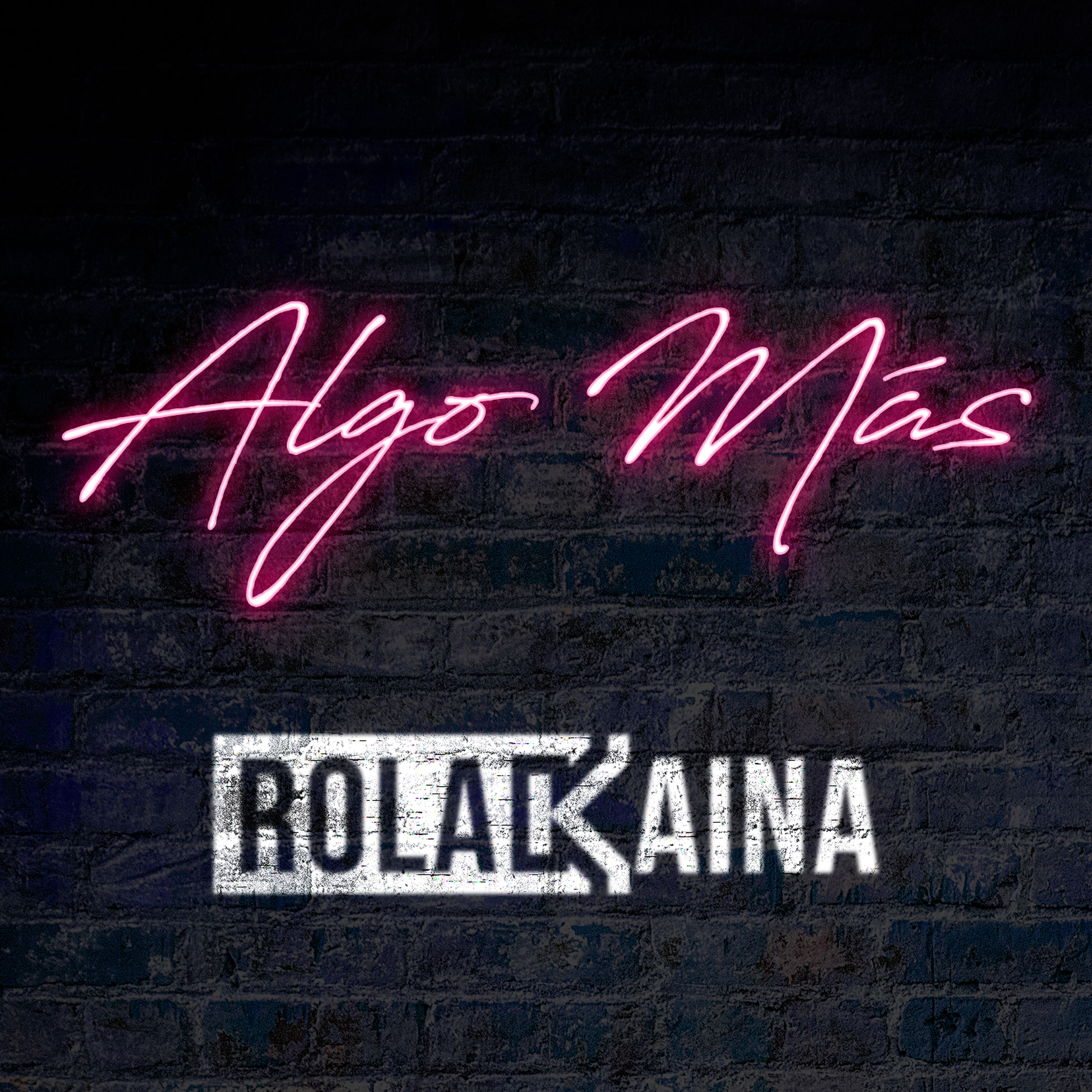 Rolakaina portada sencillo Algo más