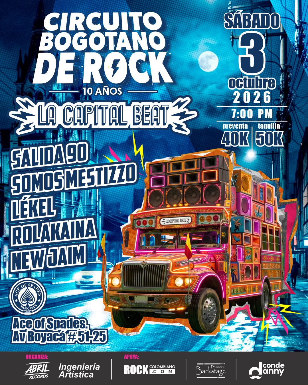 Flyer del Circuito Bogotano de Rock, 3 de octubre de 2026 en Ace of Spades, Bogotá, con Rolakaina, La Capital Beat, Salida90, Lékel, SomosMestizo y New Jaim